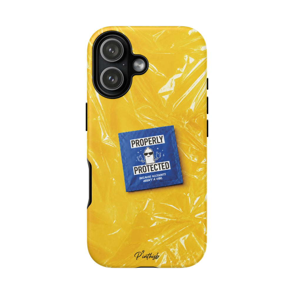 "Properly Protected" Graphic Phone Case