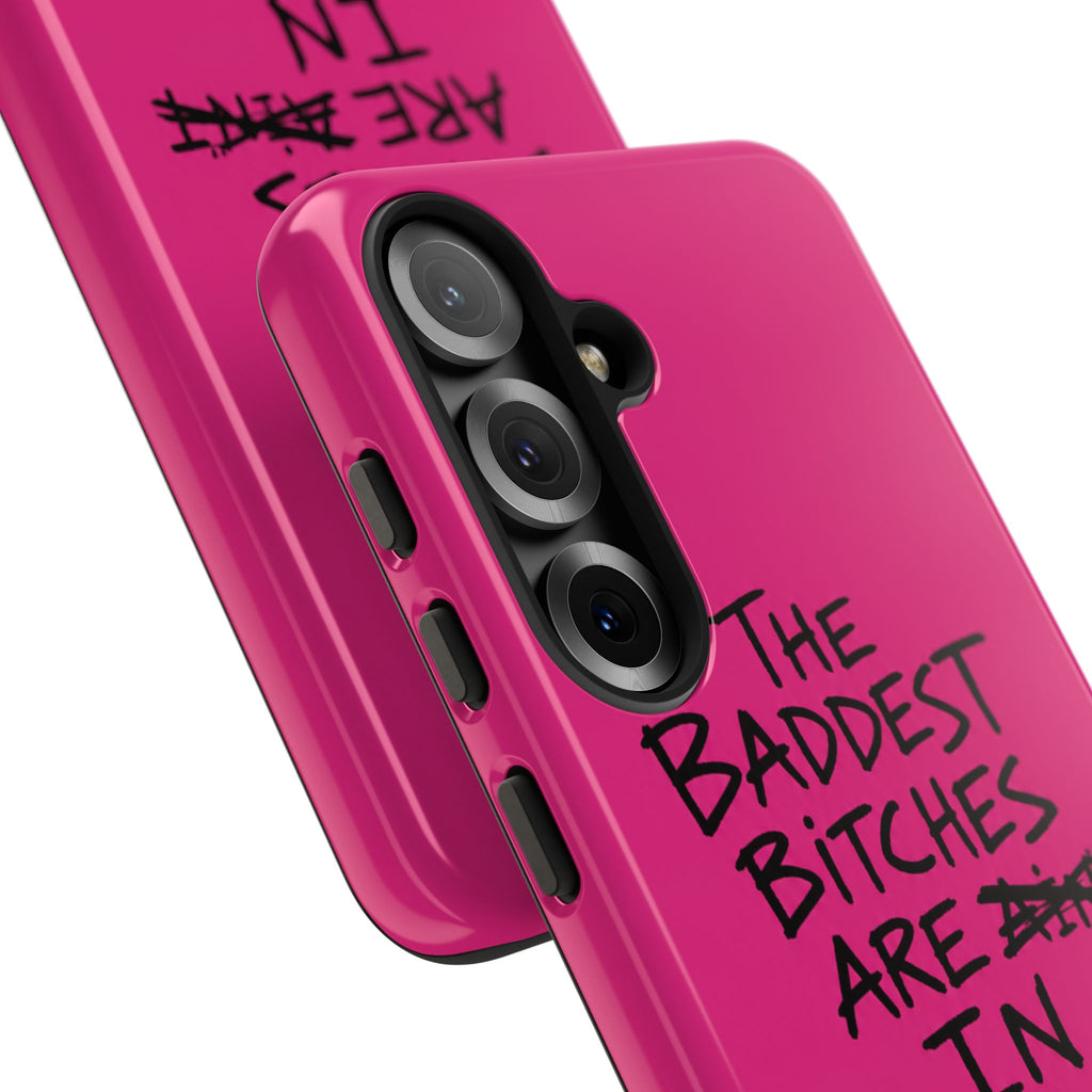 "The Baddest B*tches Are In Tropoj" Hot Pink Case