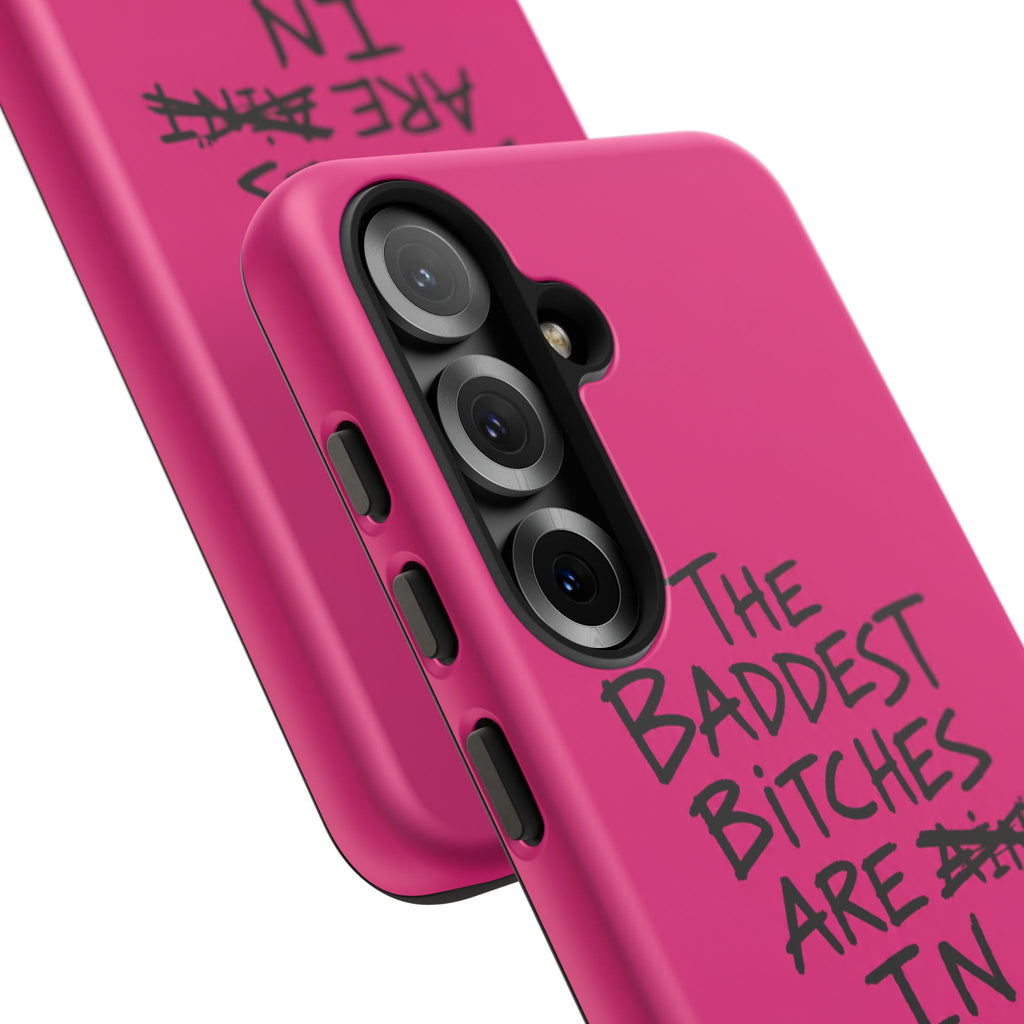 "The Baddest B*tches Are In Tropoj" Hot Pink Case