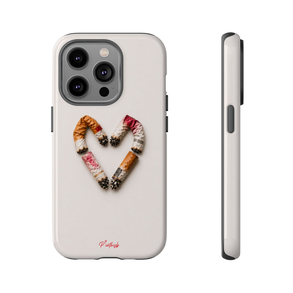 Cigarette Butts Heart Tough Case