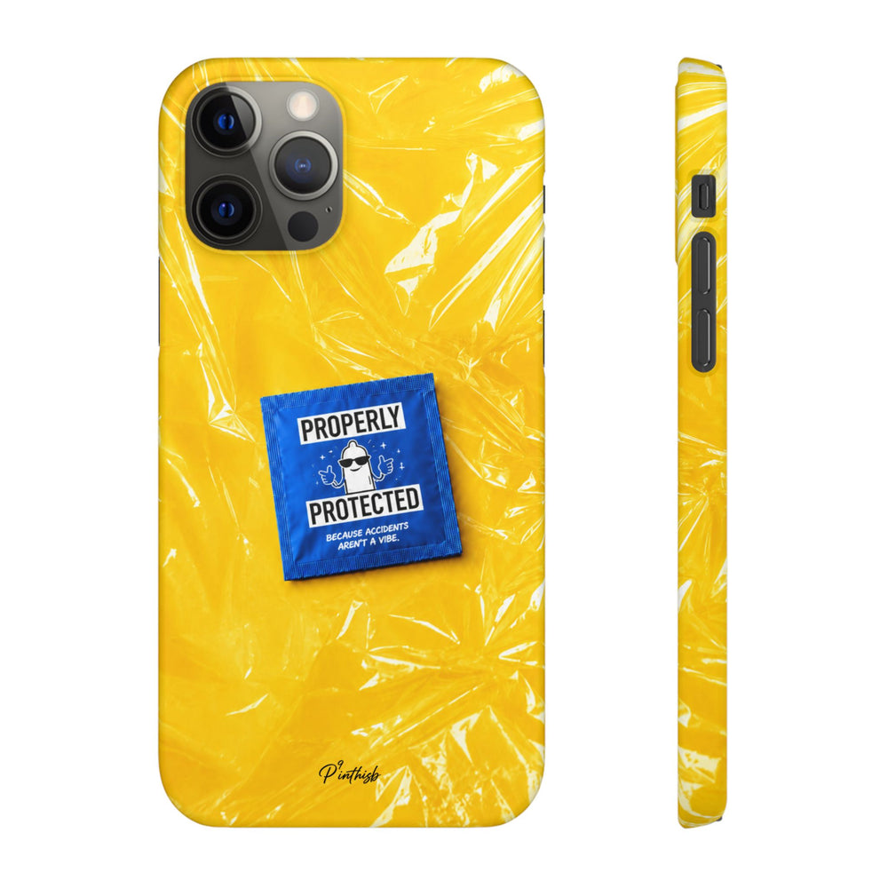 "Properly Protected" Graphic Snap Phone Case