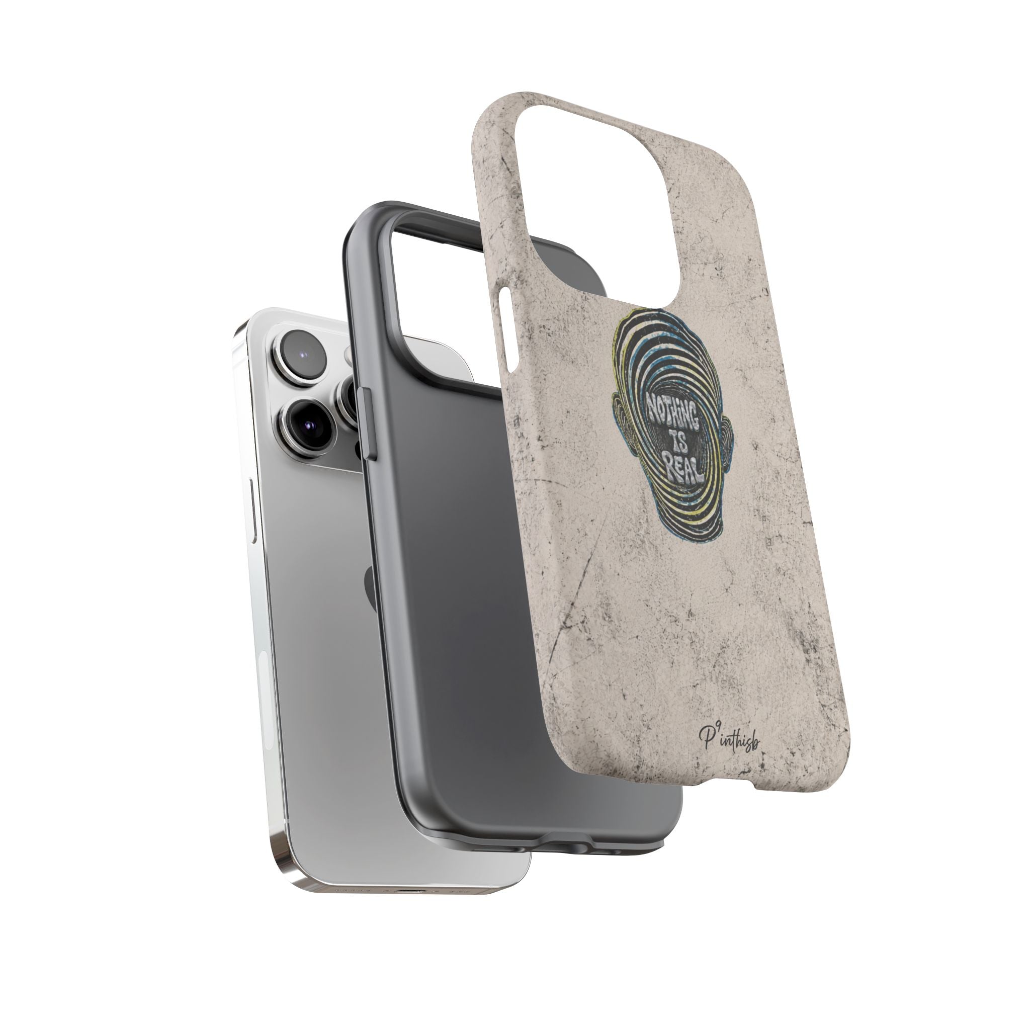 'Nothing Is Real' Abstract Tough Case