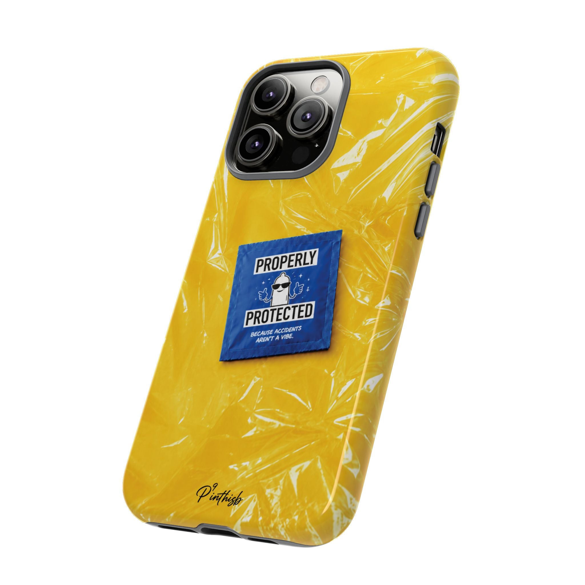 "Properly Protected" Graphic Phone Case