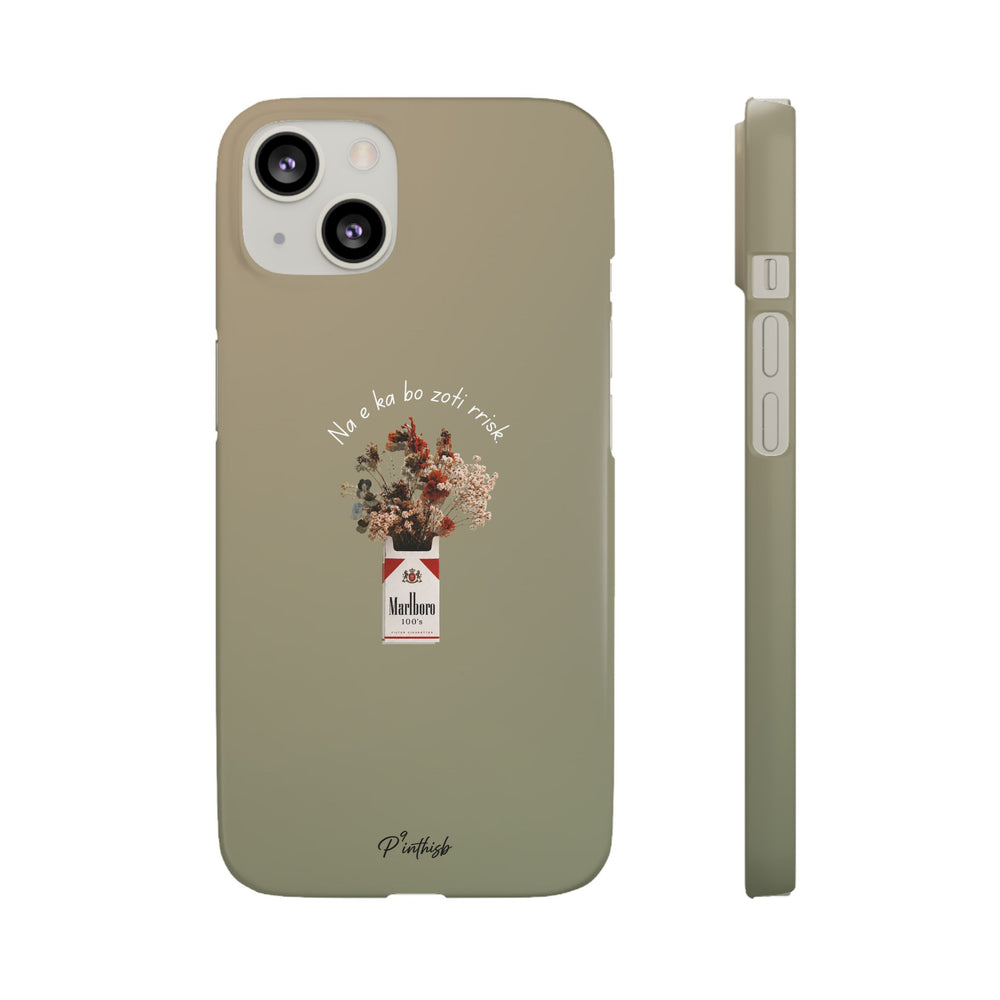"Na e ka bo zoti rrisk." Snap Phone Case