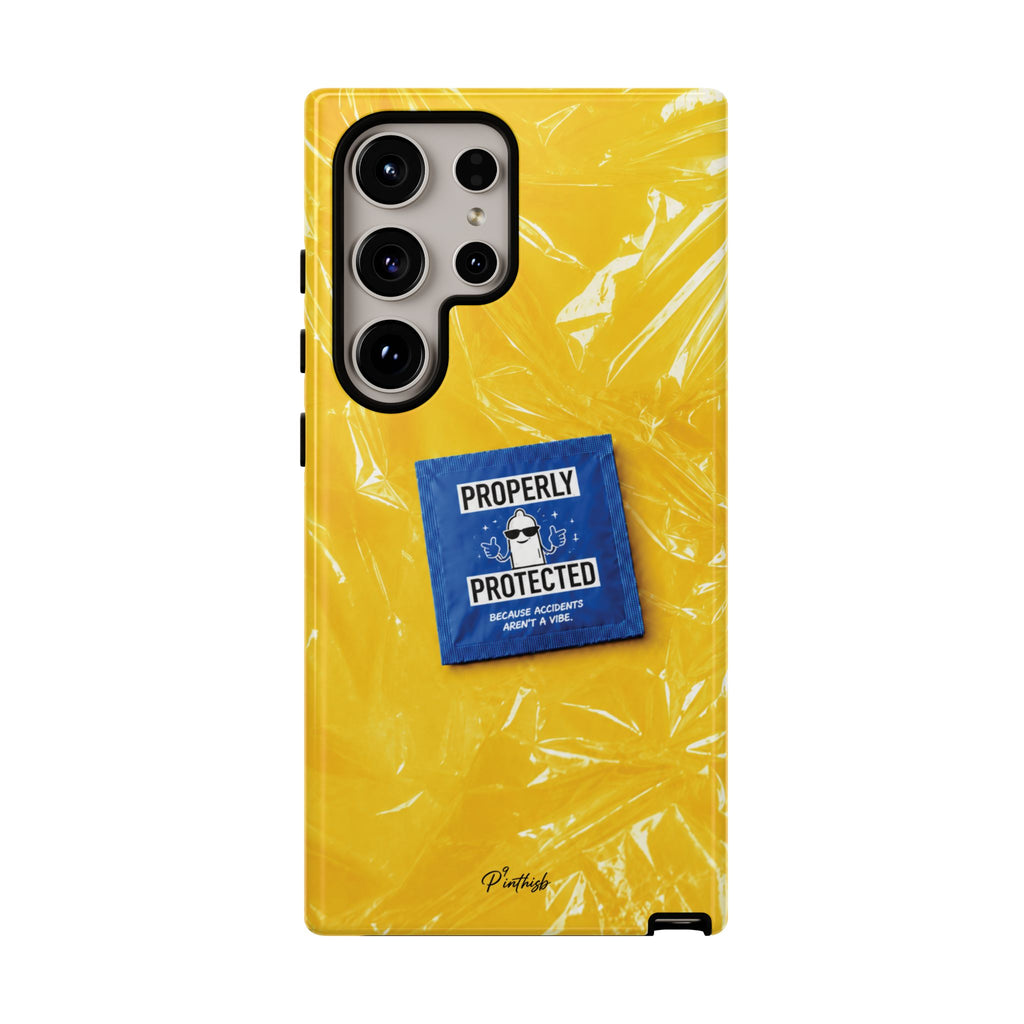 "Properly Protected" Graphic Phone Case