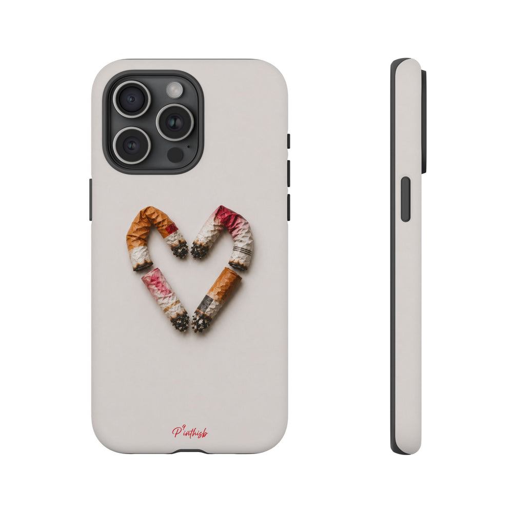 Cigarette Butts Heart Tough Case