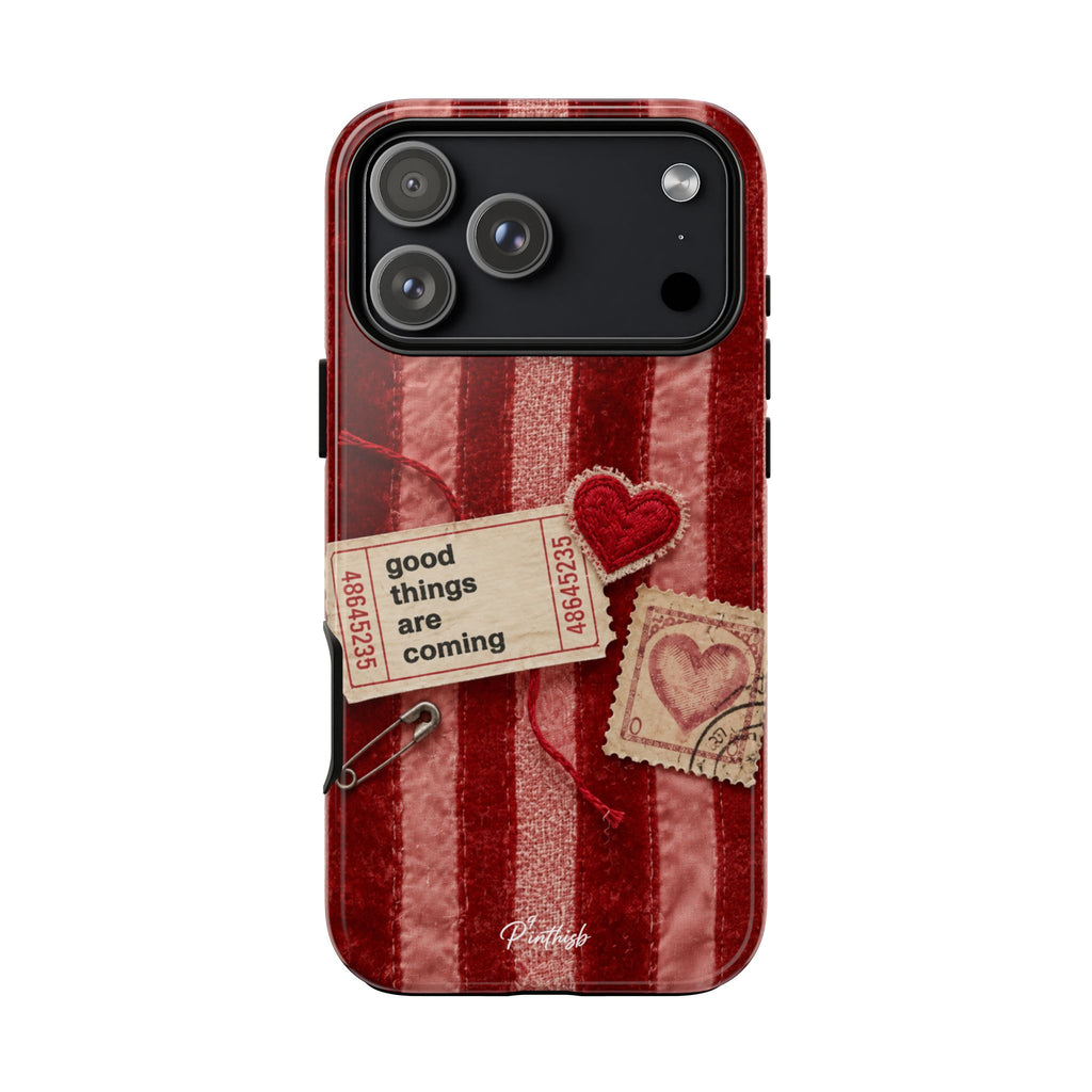 “Good Things Are Coming” Red Phone Case