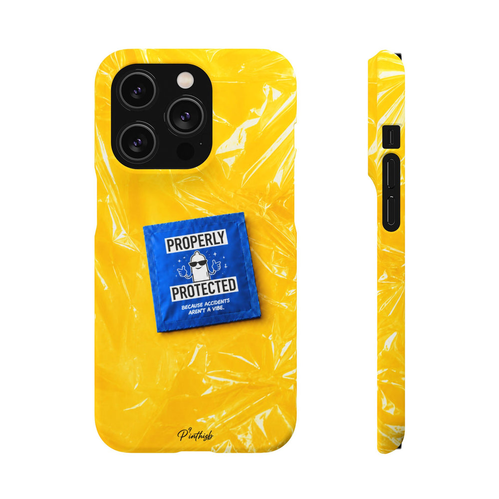 "Properly Protected" Graphic Snap Phone Case