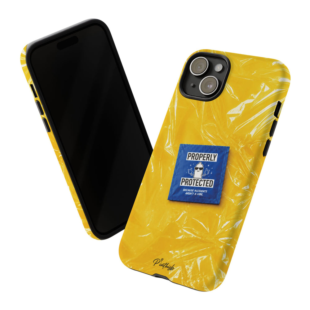 "Properly Protected" Graphic Phone Case