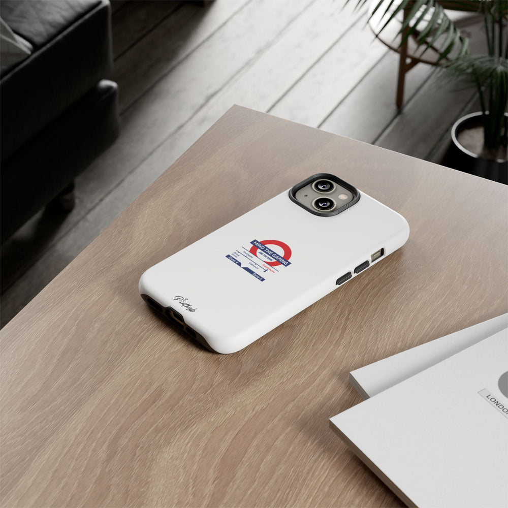 "Mind the Gaping" London Tube Parody Phone Case