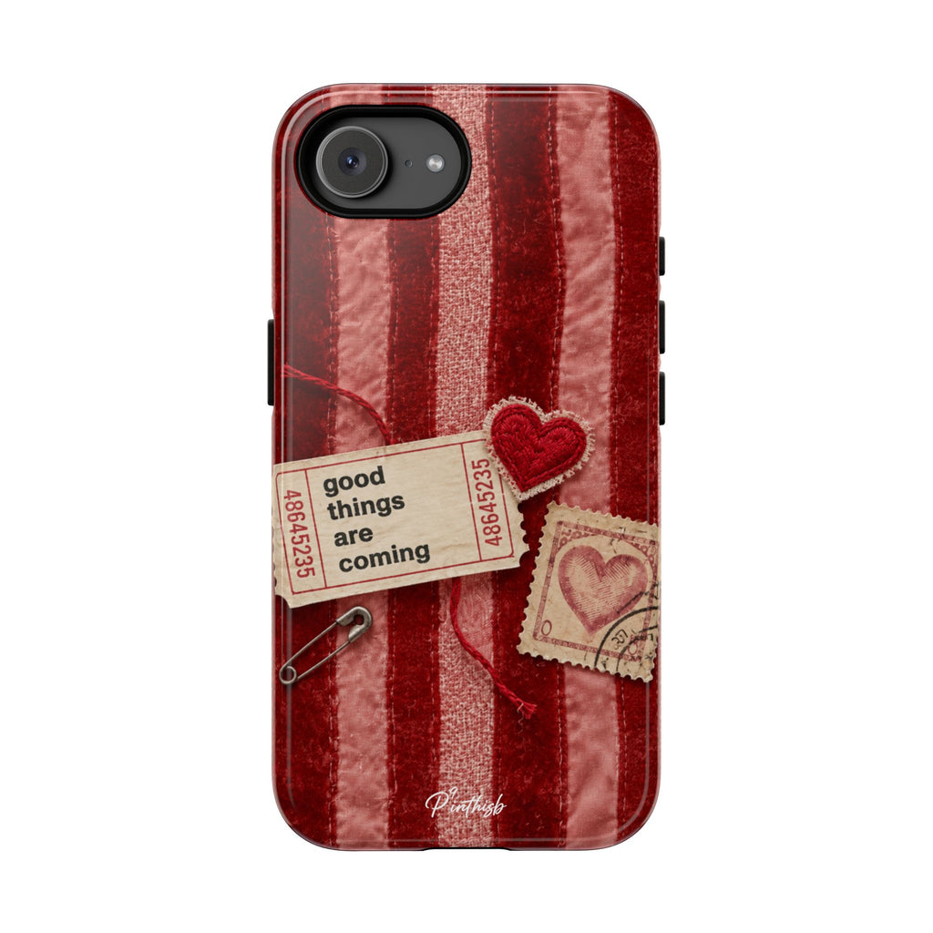 “Good Things Are Coming” Red Phone Case