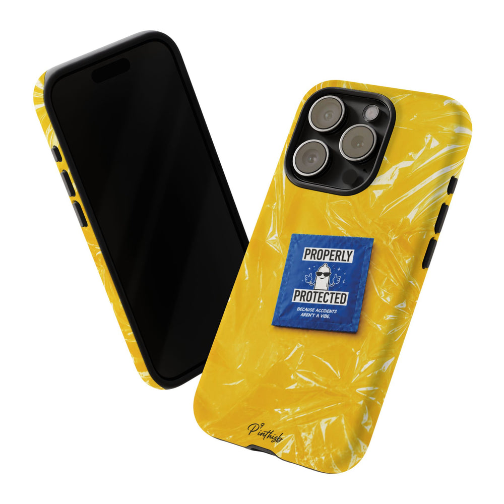 "Properly Protected" Graphic Phone Case