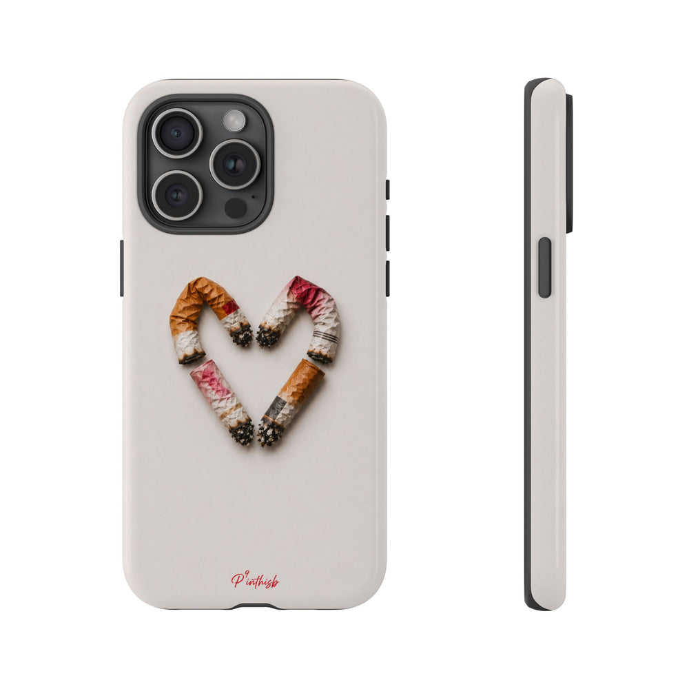 Cigarette Butts Heart Tough Case