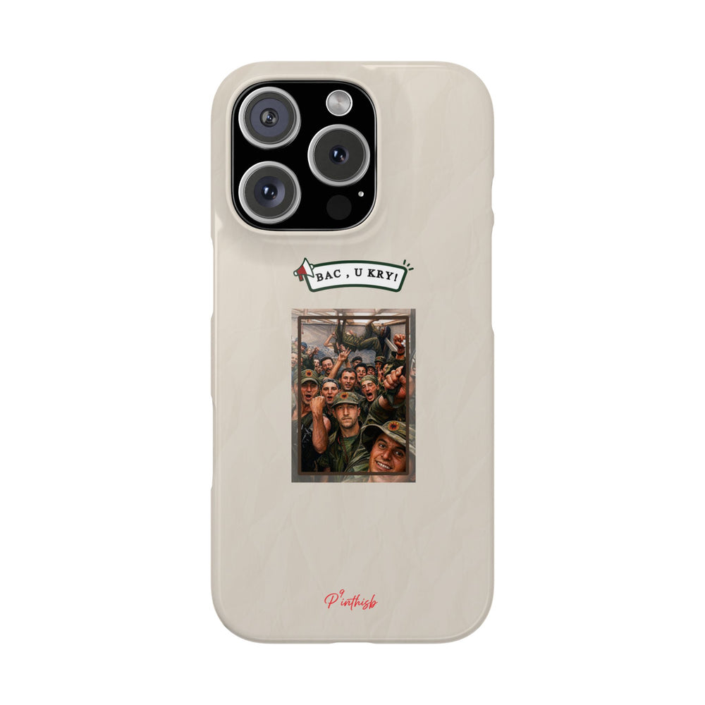"BAC, U KRY!" Snap Case