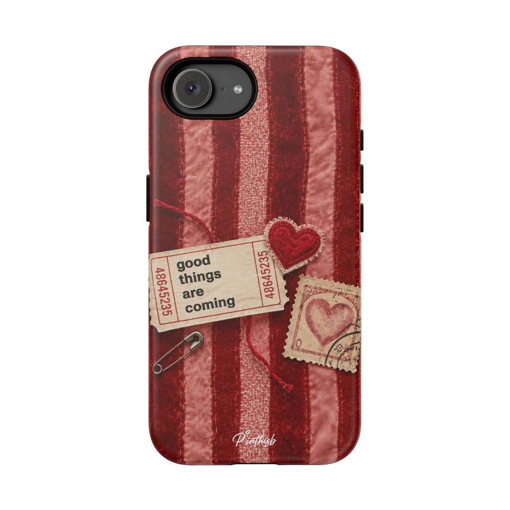 “Good Things Are Coming” Red Phone Case