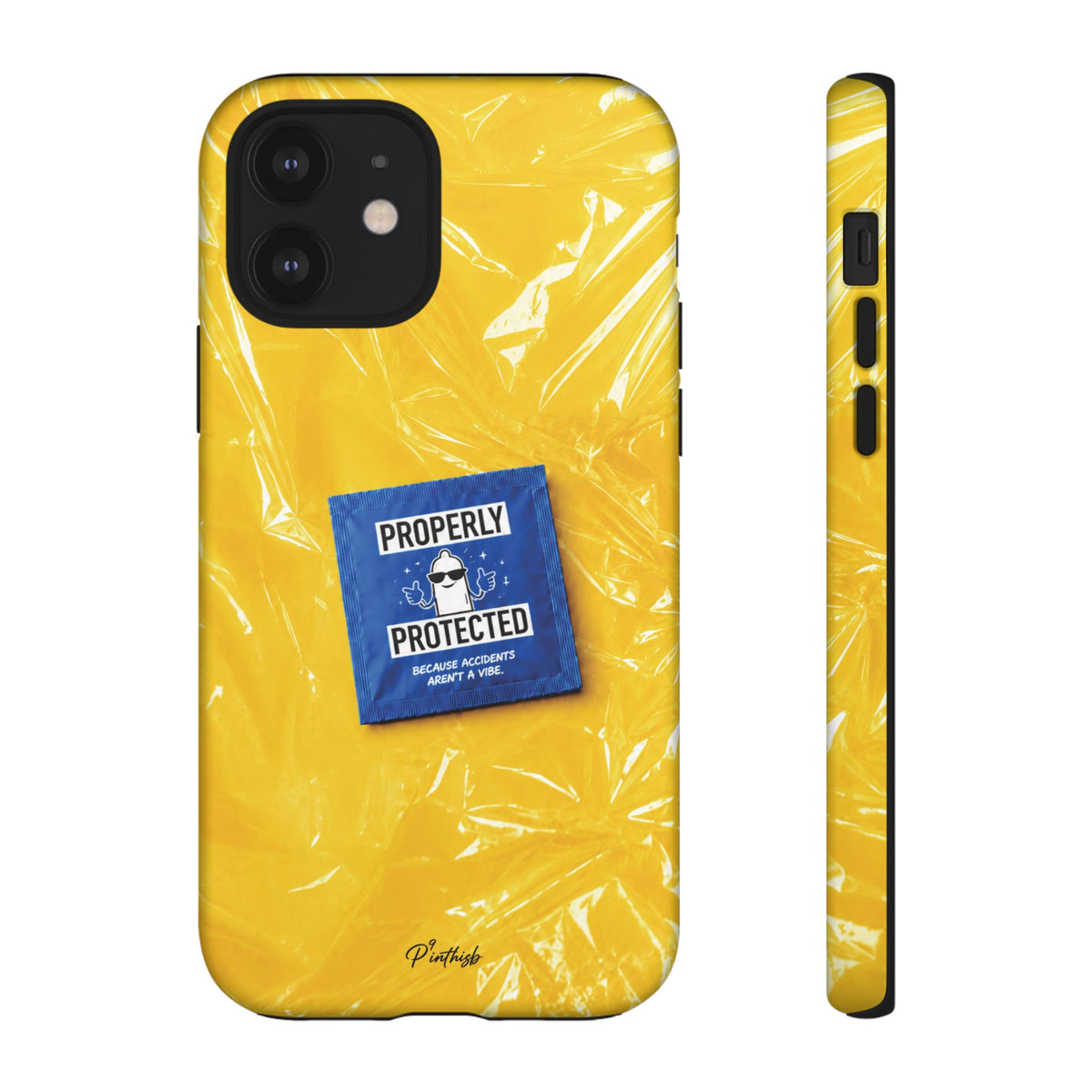"Properly Protected" Graphic Phone Case