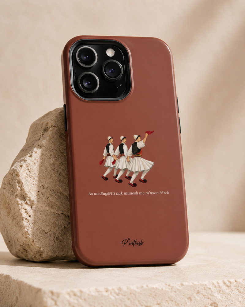 phone case with Valle and writing saying as me Bugatti nuk munesh me m son bitch